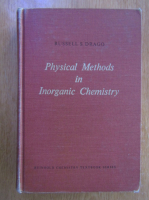 Anticariat: Russell S. Drago - Physical Methods in Inorganic Chemistry