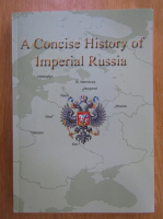 Sergey Volkov - A Concise History of Imperial Russia