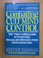 Steven Hassan - Combatting Cult Mind Control