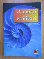 Ucenicii vrajitori (volumul 3)