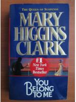 Mary Higgins Clark - You belong to me