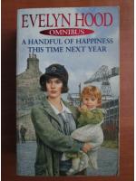 Evelyn Hood - A handful of happiness  / This time next year