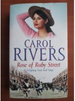 Carol Rivers - Rose of ruby street