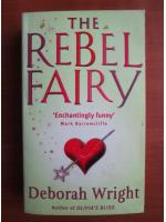 Deborah Wright - The rebel fairy