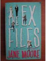 Jane Moore - The ex files
