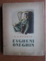 Anticariat: A. S. Puskin - Evgheni Oneghin