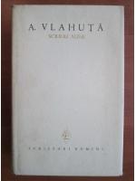 Alexandru Vlahuta - Opere (volumul 1)