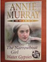 Annie Murray - The narrowboat girl / Water gypsies