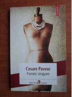 Anticariat: Cesare Pavese - Femei singure 