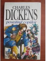 Charles Dickens - Povestind copiilor
