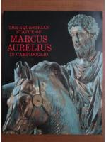 Claudio Parisi Presicce - The equestrian statue of Marcus Aurelius in Campidoglio