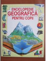 Enciclopedie geografica pentru copii