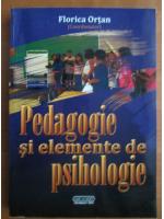 Florica Ortan - Pedagogie si elemente de psihologie