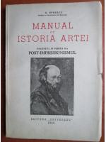 Anticariat: G. Oprescu - Manual de istoria artei (volumul IV, partea II-a, post-impresionismul) (1946)