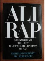 George Lois - Ali rap. Muhammad Ali, the first heavyweight champion of rap