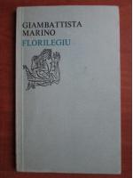 Giambattista Marino - Florilegiu
