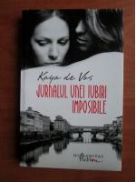 Anticariat: Kaya de Vos - Jurnalul unei iubiri imposibile