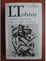 Lev Tolstoi - Father Sergius and other stories