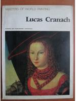Masters of world painting. Lucas Cranach