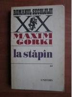 Maxim Gorki - La stapan