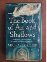 Michael Gruber - The Book of Air and Shadows