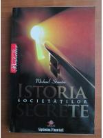 Michael Streeter - Istoria societatilor secrete