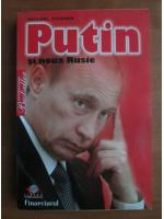 Anticariat: Michael Sturmer - Putin si noua Rusie