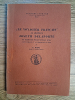 Anticariat: Nicolae Iorga - Le voyageur francais. Al abatelui Joseph Delaporte (1940)