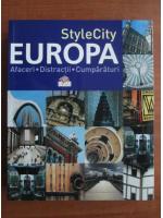 StyleCity Europa. Afaceri, distractii, cumparaturi (peste 800 de fotografii si 14 harti)