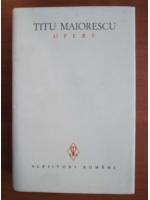 Anticariat: Titu Maiorescu - Opere (volumul 3)