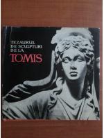 Anticariat: V. Canarache - Tezaurul de sculpturi de la Tomis