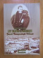 Albert Kovacs - Anno Domini 1854. Lev Tolstoi la Bucuresti