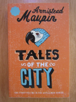 Armistead Maupin - Tales of the City