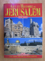 Art et Histoire. Jerusalem