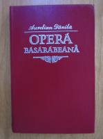 Anticariat: Aurelian Danila - Opera Basarabeana