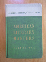 Charles R. Anderson - American Literary Masters (volumul 1)