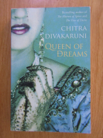 Chitra Banerjee Divakaruni - Queen of Dreams