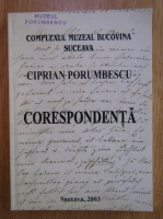 Ciprian Porumbescu - Corespondenta