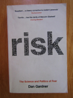 Anticariat: Dan Gardner - Risk