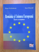 Dan Vataman - Romania si Uniunea Europeana
