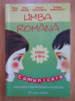 Elena Nica - Limba romana. Clasa a III-a. Comunicare
