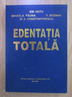 Emilian Hutu - Edentatia totala