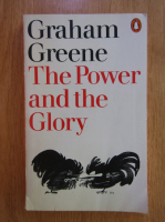 Graham Greene - The Power and the Glory
