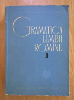 Anticariat: Gramatica limbii romane (volumul 2)