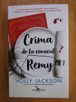 Holly Jackson - Crima de la conacul Remy