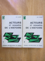 Leo Hamon - Acteurs et donnees de l'histoire (2 volume)
