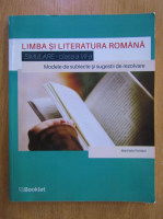 Anticariat: Marinela Pantazi - Limba si literatura romana. Simulare pentru clasa a VII-a