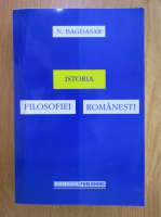 N. Bagdasar - Istoria filosofiei romanesti
