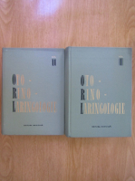 N. Costinescu - Oto-rino-laringologie (2 volume)