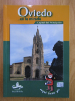 Oviedo en la mirada. Capital del Principado